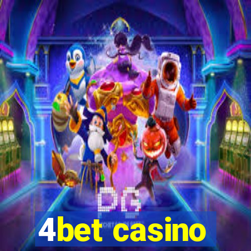 4bet casino